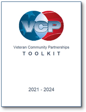Veteran Community Partnerships Toolkit 2021-2024. Cover of the toolkit that says Veteran Community Partnerships Toolkit 2021 through 2024.