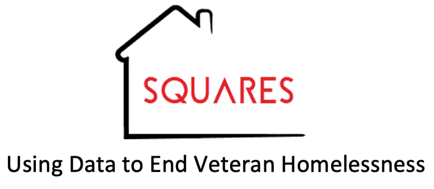 SQUARES - Using Data to End Veteran Homelessness