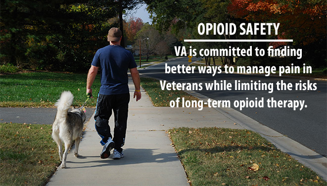man & dog - with text VA commited to finding better ways to manage pain while limiting risk of long-term opioid therapy.