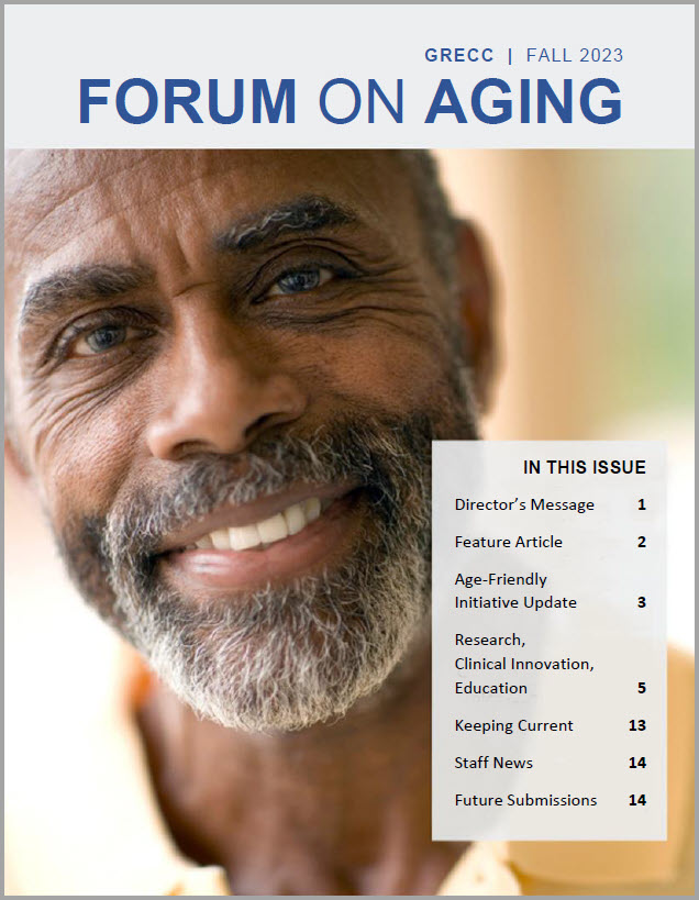 GRECC Forum on Aging Newsmagazine Fall 2023