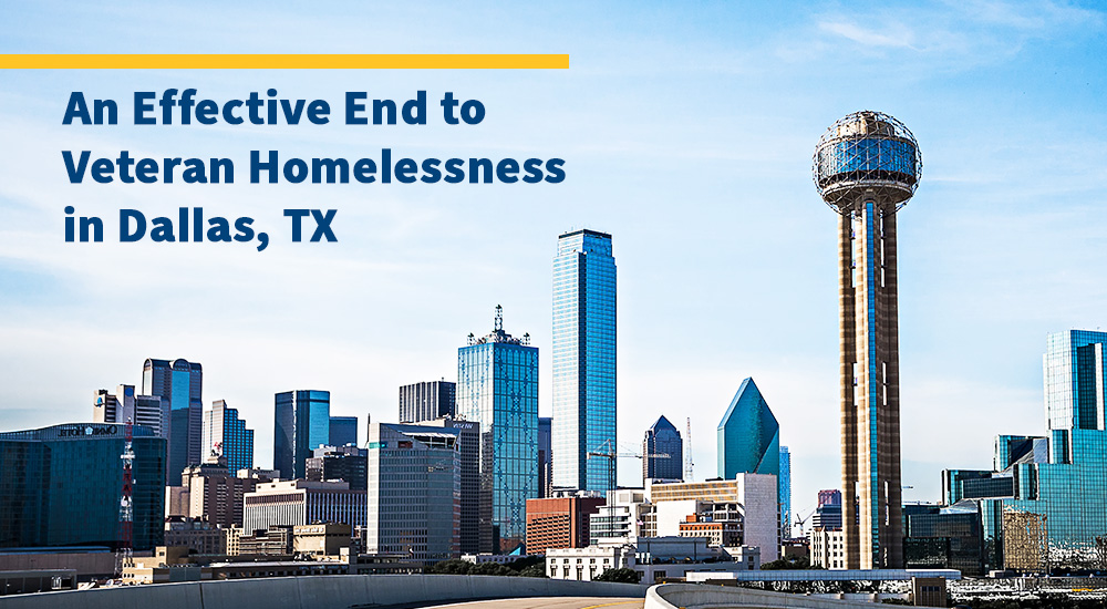 An Effective End to Veteran Homelessness in Dallas, TX