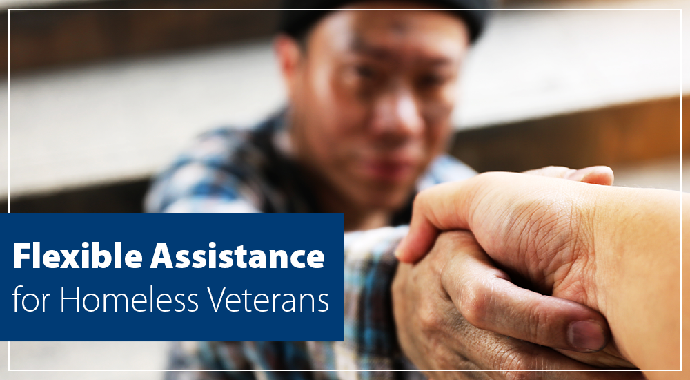 Flexible Assistance for Homeless Veterans