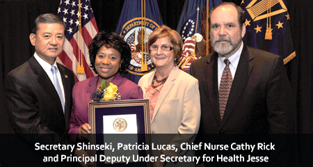 Secretary Shinseki, Patricia Lucas, Chief Nurse Cathy Rick and Principal Deputy Under Secretary for Health Jesse