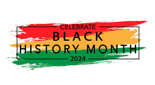 Black History Month 2024 Celebration